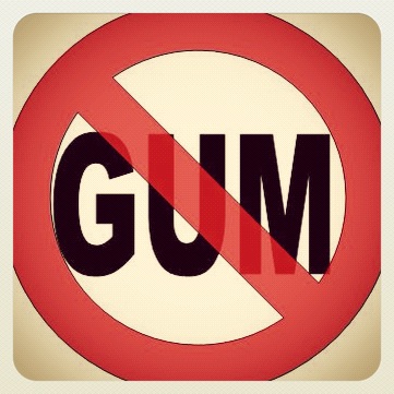 Dont Chew Gum